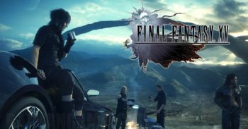 Final Fantasy XV 最新预告