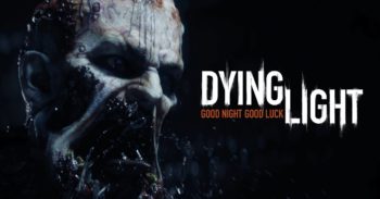 Dying Light 似曾相识更卓越