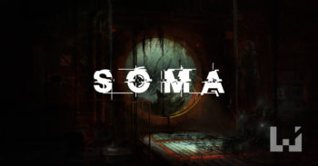 恐怖科幻 SOMA 解析