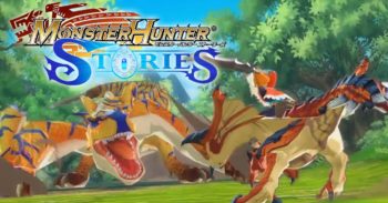 超期待 Monster Hunter Stories