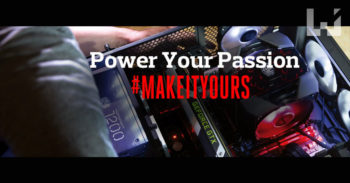 Cooler Master 燃烧热情！举办 #MakeItYours 创作者活动！