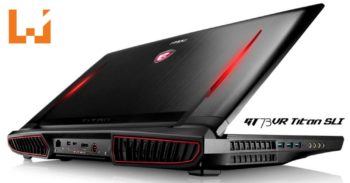 MSI 系列电竞笔电介绍 — GT73VR Titan SLI