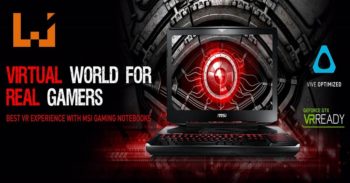 MSI 全新升级游戏本，全都具备 VR Ready！8 月 16 日 推出啦！