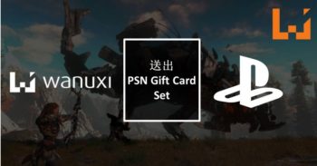 Wanuxi 与 Sony Interactive Entertainment 联手送出 PSN Gift Card Set！幸运儿揭晓！