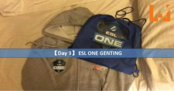 【Day 3】小编在 ESL ONE GENTING 的日记