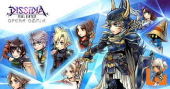 Square Enix 新作 《 Dissidia Final Fantasy Opera Omnia 》已经在日本正式上架 ！