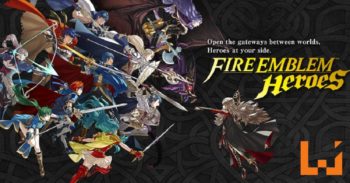 《 Fire Emblem Heroes 》 正式推出！Android 和 iOS 平台同时上架！