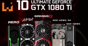 MSI宣布推出一系列以GTX 1080 Ti为主的显示卡！核弹显卡降临！
