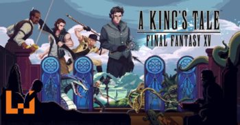 《A King‘s Tale：Final Fantasy XV》免费版正式上架！体验国王Regis的冒险吧！