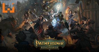 一款能让你扮演好人或坏人的RPG游戏—《Pathfinder: Kingmaker》！