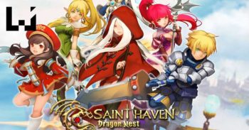 《Dragon Nest：Saint Heaven》手游下载！招募经典英雄陪你闯天下！
