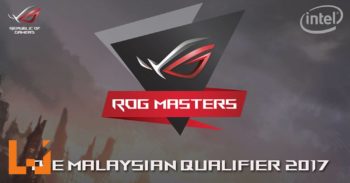 ROG Masters 2017 Malaysian Qualifier正式接受报名！总奖金高达RM100,000！