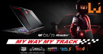 MSI正式发布GE63VR和GE73VR Raider电脑！联合Harvey Norman举行TI7 Pubstomp活动！