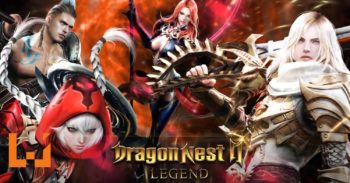 手游《Dragon Nest 2: Legend》全球版事前登录开启！述说500年前的传奇！