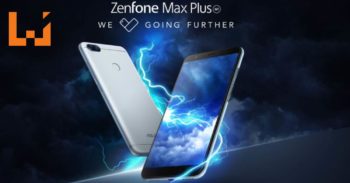 ASUS大马推出18:9全面屏ZenFone 4 Max Plus！提前预购只需RM699！