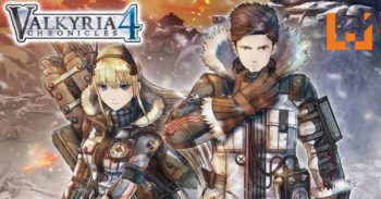 《Valkyria Chronicles 4》释出新游戏预告和40分钟试玩视频！