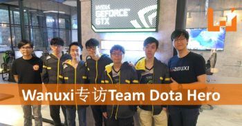 Wanuxi专访Team Dota Hero！大马电竞圈的新生代战队！