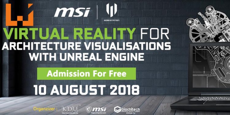 MSI邀请你参加Virtual Reality for Aarchitecture Visualisation的活动！免费入场！