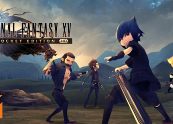 《Final Fantasy XV Pocket Edition HD》正式登陆PS4、Xbox One和NS！逆向移植的手游大作！