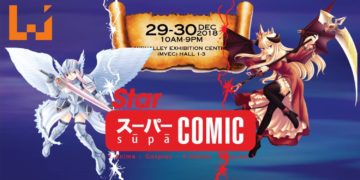 2018年最后的漫展？！Star Super Comic将在本周末于Mid Valley Exhibition Centre进行！
