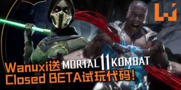Wanuxi与 Warner Bros. Interactive Entertainment联手！送出多个《Mortal Kombat 11》Closed BETA试玩代码！