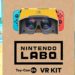 《The Legend of Zelda: Breath of the Wild》和《Super Mario Odyssey》将支持《Nintendo Labo Toy-Con 04: VR Kit》VR体验！