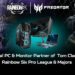 Predator提供赞助，与Ubisoft进行合作！打造规模最大的《Rainbow Six：Siege》职业联赛！