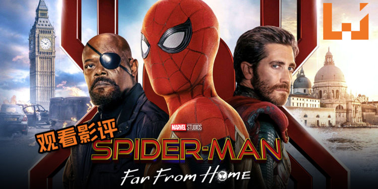 超精彩的片尾彩蛋!《Spider-Man: Far From Home》为观众呈现最蜘蛛侠的蜘蛛侠电影!完美地为Phase 4铺路!