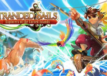 《Stranded Sails – Explorers of the Cursed Islands》将在10月登陆多种平台！体验农场类+探索开放世界类的游戏，解救幸存者！