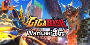 【TGS 2019】Wanuxi试玩大马独立游戏《GigaBash》！4人进行怪物对战乐趣多，收集Giga Point成为无敌大怪物！