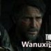 【东南亚独家】Wanuxi试玩《The Last of Us Part II》!潜行变得更加有挑战性,敌人角色和NPC都变得更加有血有肉!