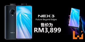 vivo NEX 3 5G版在马来西亚地区正式发售！配有Snapdragon 855 PLUS处理器+8GB RAM的高性能手机！