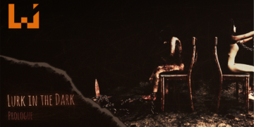 免费第一人称恐怖游戏《Lurk in the Dark：Prologue》已登入Steam平台！带入感满满的游戏，恐怖氛围扑面而来！