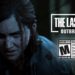 《The Last of Us Part II》ESRB分级为“M/17+”！会有更多部分裸露画面和性内容！