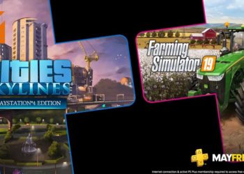 5月份PS Plus免费游戏名单出炉！玩家可领取《Cities: Skylines》及《Farming Simulator 19》！
