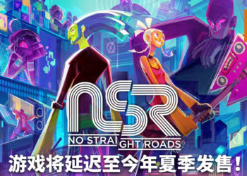 因新冠病毒的影响，大马独立游戏《No Straight Roads》正式宣布延迟至夏季发售！