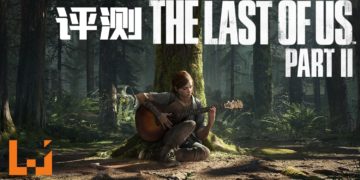 Wanuxi无剧透评测《The Last of Us Part II》带着复仇的怒火踏上崭新征程！谁才是真正的敌人？