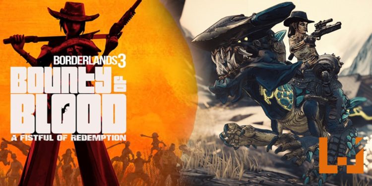 《Borderlands 3》新DLC“Bounty of Blood: A Fistful of Redemption”15分钟游玩演示！预定6月25日正式推出！