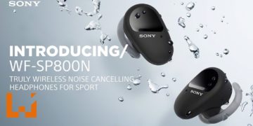 Sony无线降噪运动耳机WF-SP800N正式发售！建议售价为RM849！
