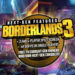 「Gearbox PAX Digital Showcase」发布了《Borderland 3》的之后发展和计划！包括次世代主机的全新功能！