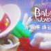 Square Enix公开最新作《Balan Wonderworld》游戏开场动画!It’s Show Time!