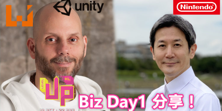 【LEVEL UP KL 2020】Biz Day第一天！Unity Technologies强调建立信任后你就在创造专属的游戏王国的路上！