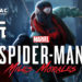 Wanuxi试玩《Marvel’s Spider-Man: Miles Morales》！新一代蜘蛛人的成长！