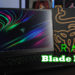 Wanuxi评测Razer Blade Pro 17!隐藏在低调外表之下的高性能电竞笔电!