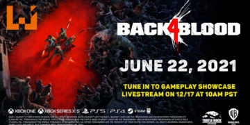 【TGA2020】四个人为一队合作一起打退丧尸游戏《Back 4 Blood》！公布全新宣传和实机影片！