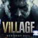 网传《Resident Evil Village》泄露内容！游戏开发中画面以及游戏内容等遭到泄露！