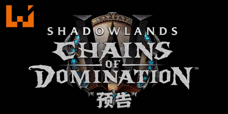 【BlizzConline 2021】Blizzard释出《WoW Shadowland: Chains of Domination》 预告片!Anduin Wyrnn受Jailer影响而堕落!