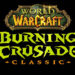 【BlizzConline 2021】 《WoW Classic: Burning Crusade》 释出预告片！加入对战系统以及系统更新！