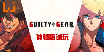 Wanuxi试玩《Guilty Gear Strive》体验版！比前作更加爽快的格斗体验！