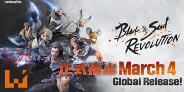 手游《Blade & Soul：Revolution》将会在3月4日正式推出国际版！支持双平台！